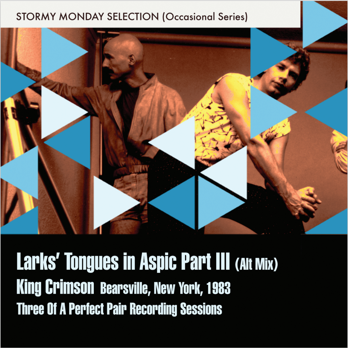 Larks' Tongues in Aspic Pt.III (Alt Mix)