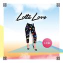 Lotta Love专辑