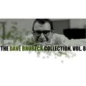 The Dave Brubeck Collection, Vol. 8专辑