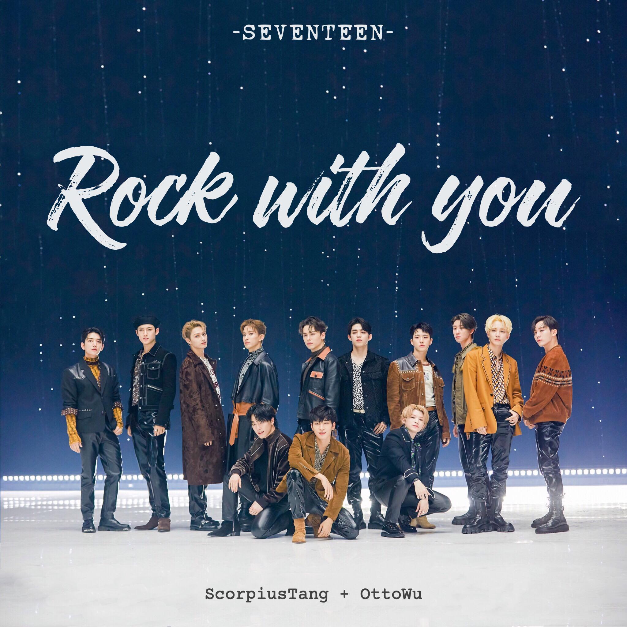 Rock with you (Cover: SEVENTEEN)