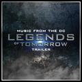 Music from The "Dc Legends of Tomorrow" Trailer