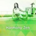 Harmony Zen – Healing Sounds for Mediitation, Yoga, Pilates, Inner Harmony, Slow Life, Relax专辑