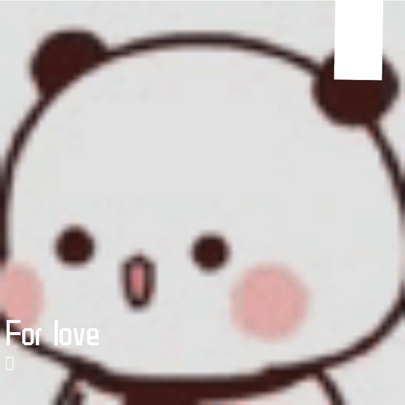 For love