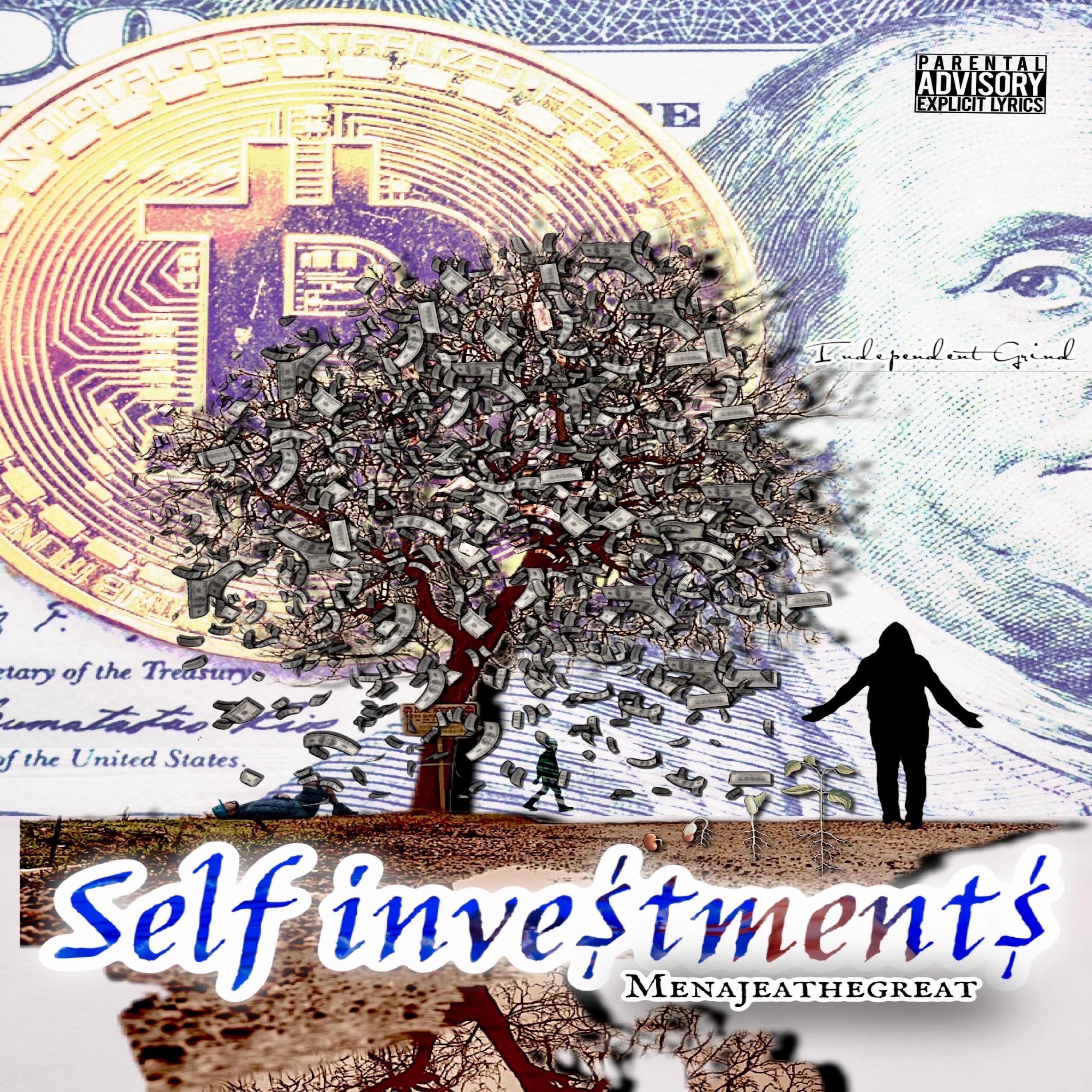 Menajeathegreat - Self Investments (feat. Km Rome)