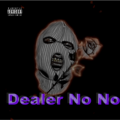 Dealer No No