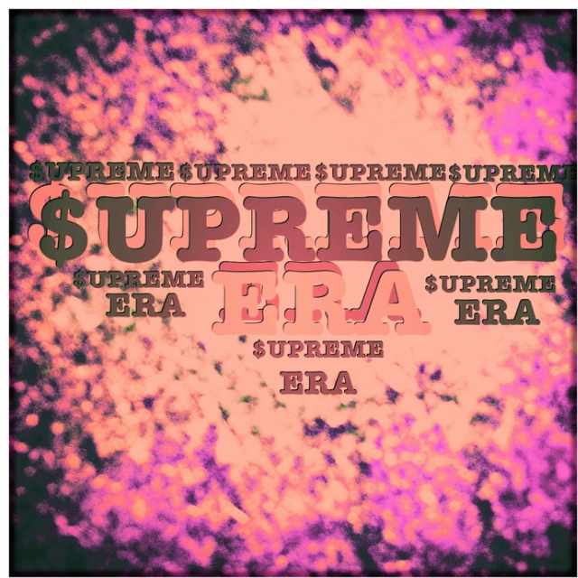 $UPREME ERA