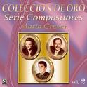 Coleccion de Oro Serie Compositores Maria Grever专辑