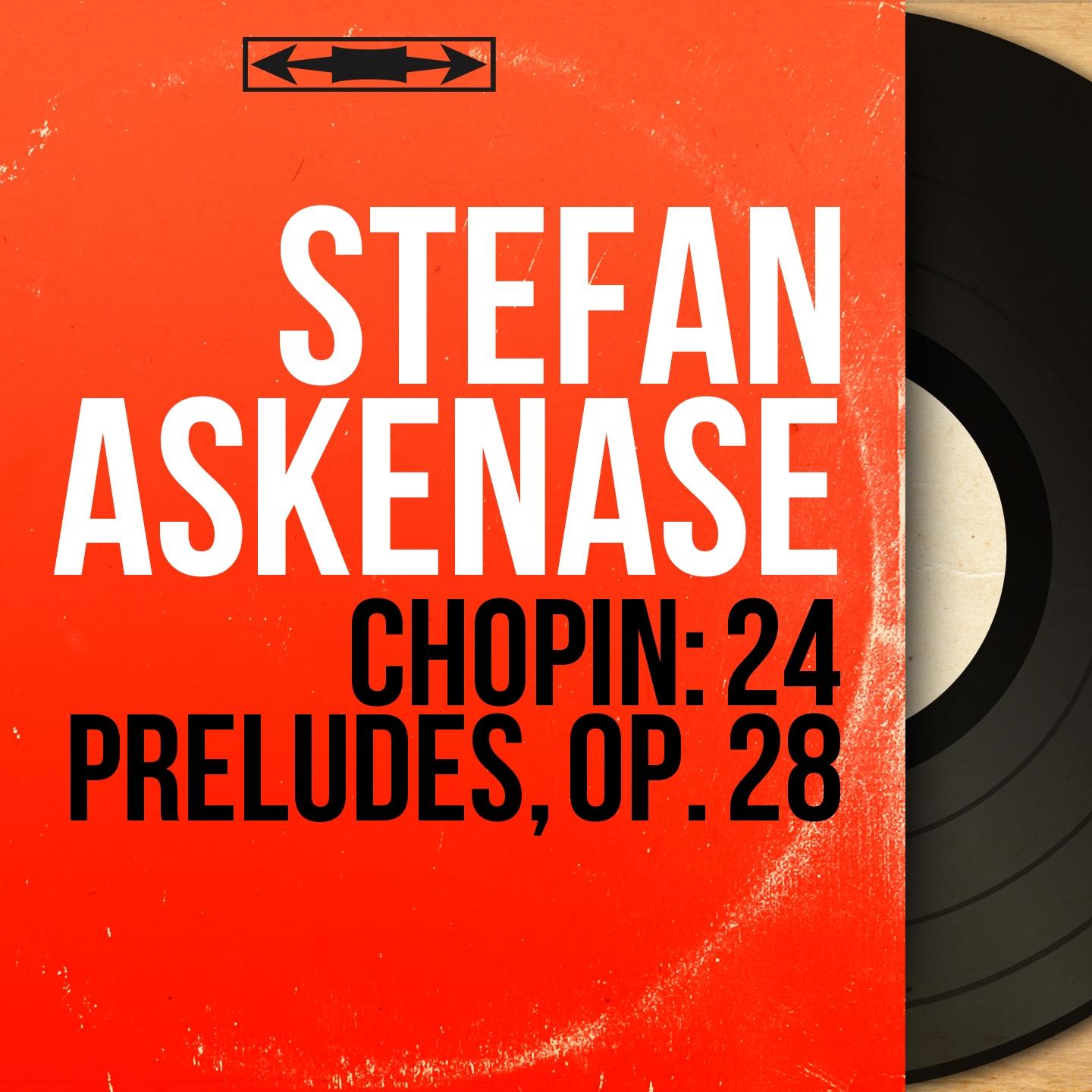 Chopin: 24 Préludes, Op. 28 (Remastered, Mono Version)