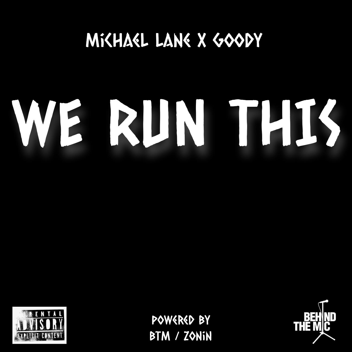 Michael Lane - We Run This