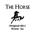 The Horse (Original Mix)