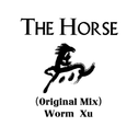 The Horse (Original Mix)专辑