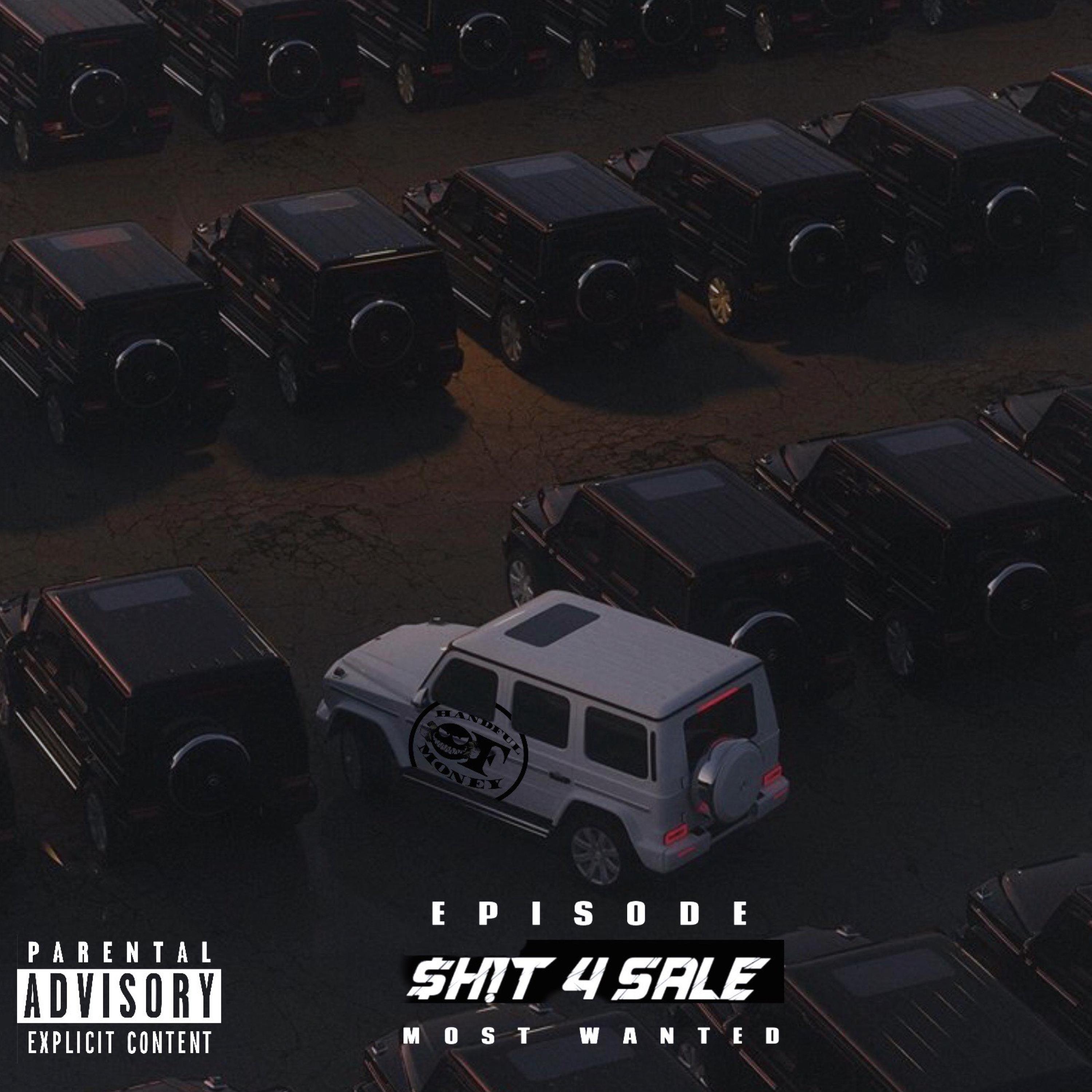 Shit 4 Sale (feat. Mo$t Wanted)