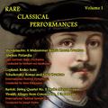 Rare Classical Performances, Vol. I