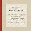 Vladimir Horowitz live at Carnegie Hall - Recital January 17, 1949: Bach, Clementi, Schumann, Chopin