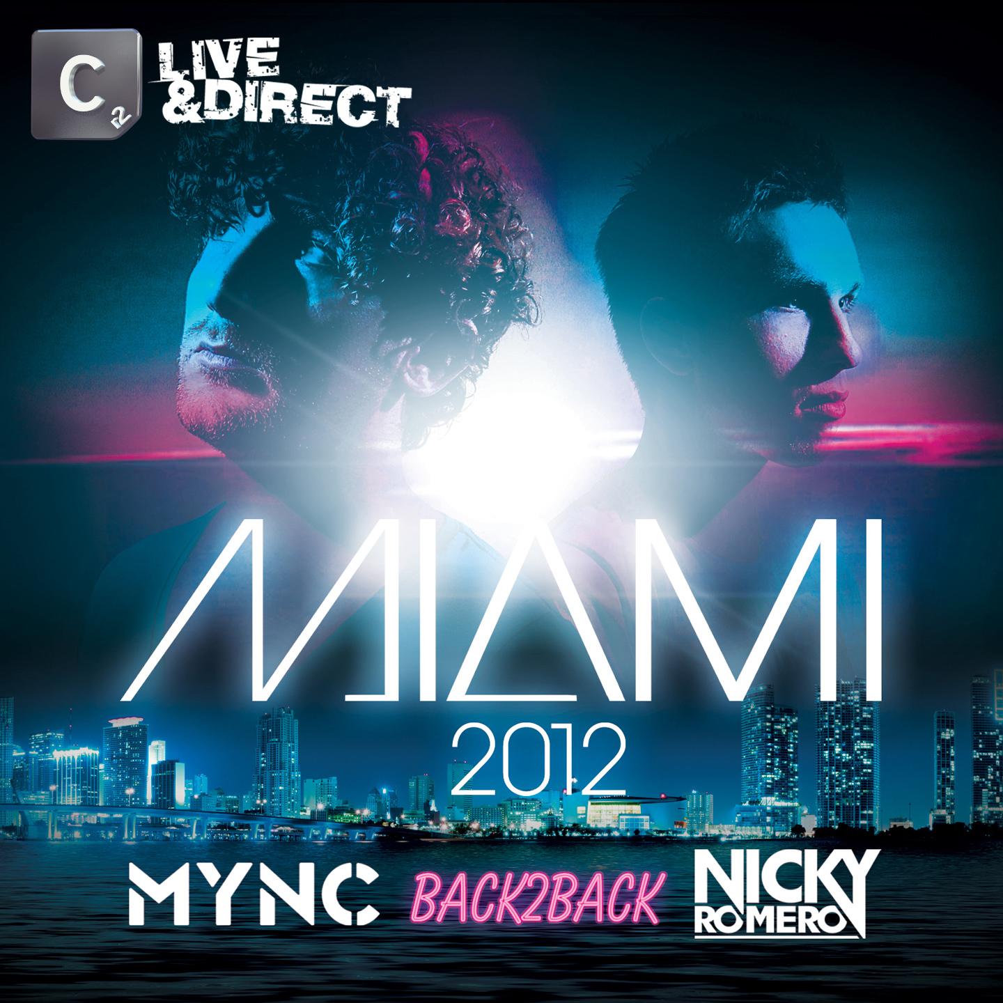 Miami 2012(Mixed by MYNC & Nicky Romero)