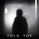 Yolu Yok专辑