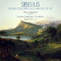 Sibelius: Violin Concerto in D Minor, Op. 47专辑