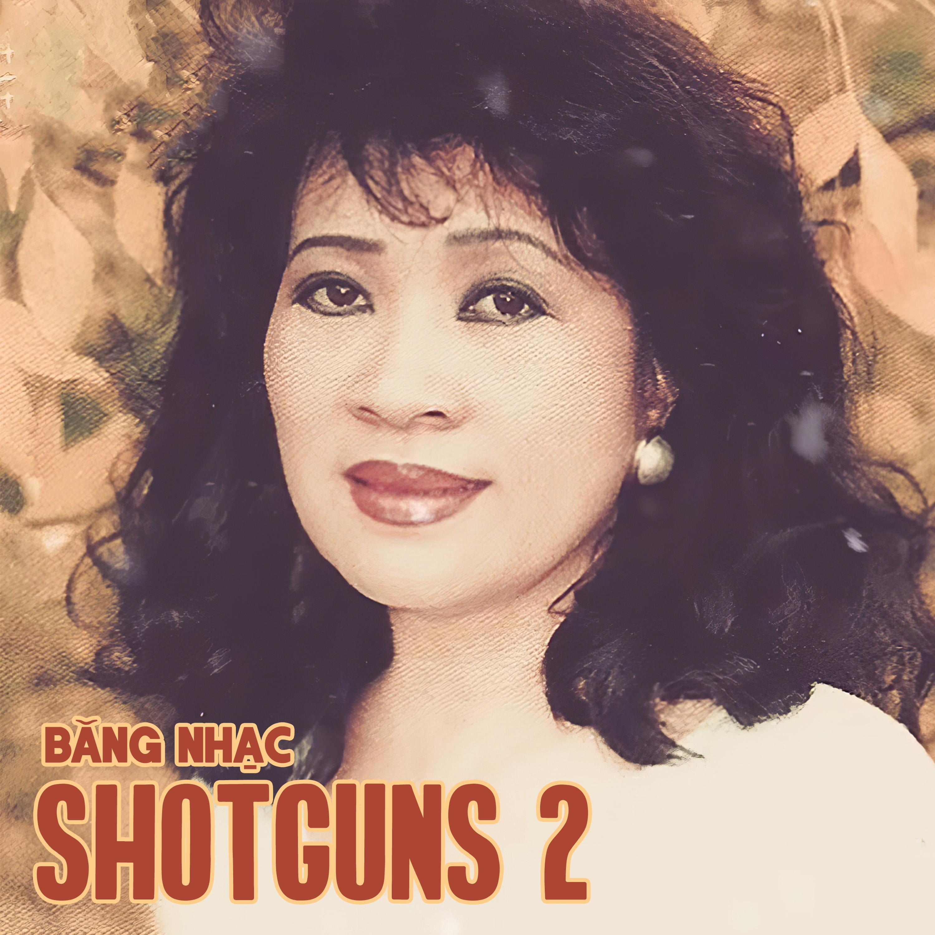 Băng Nhạc Shotguns 2