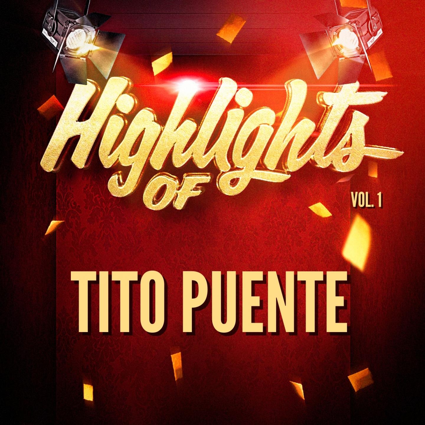 Highlights of Tito Puente, Vol. 1