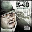 The Best of E-40: Yesterday, Today and Tomorrow