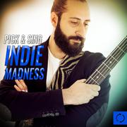 Pick & Sing Indie Madness