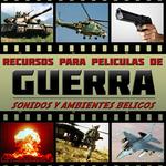 Recursos para Películas de Guerra. Sonidos y Ambientes Bélicos专辑