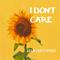 I Don't Care (Acoustic)专辑