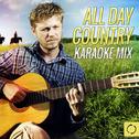 All Day Country Karaoke Mix专辑