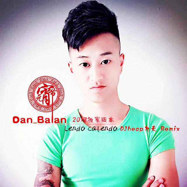 Dan_Balan【Lendo Calendo】混音版专辑