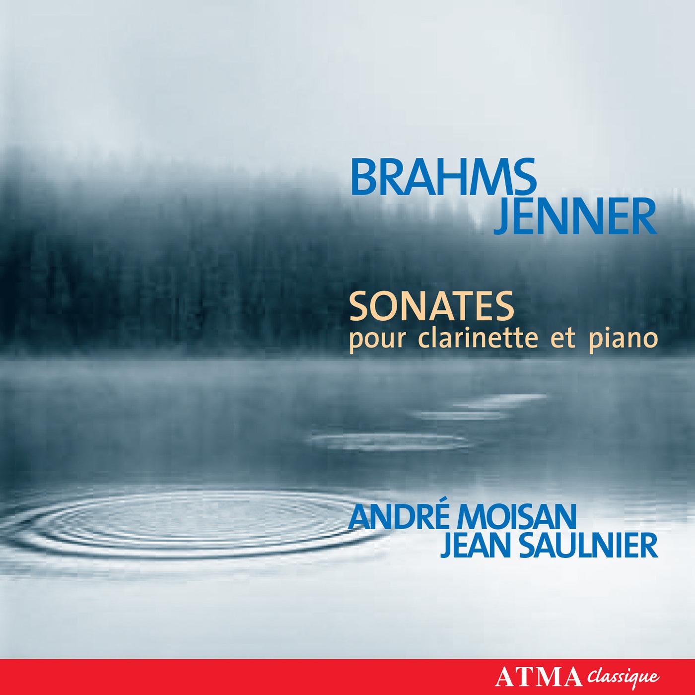 BRAHMS: Clarinet Sonatas Nos. 1 and 2 / JENNER: Clarinet Sonata