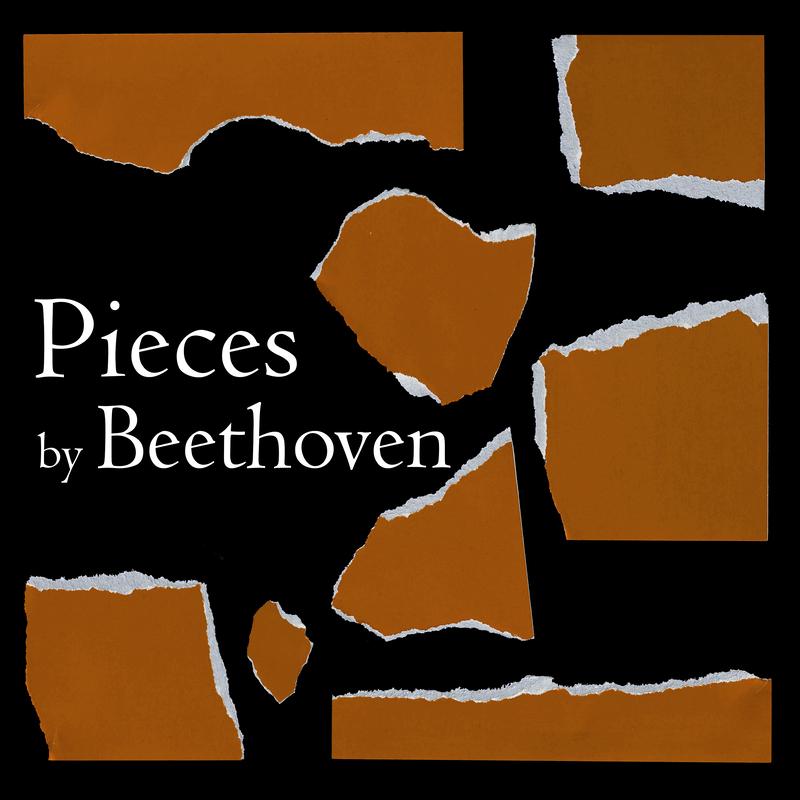 Pieces by Beethoven