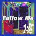 Follow Me