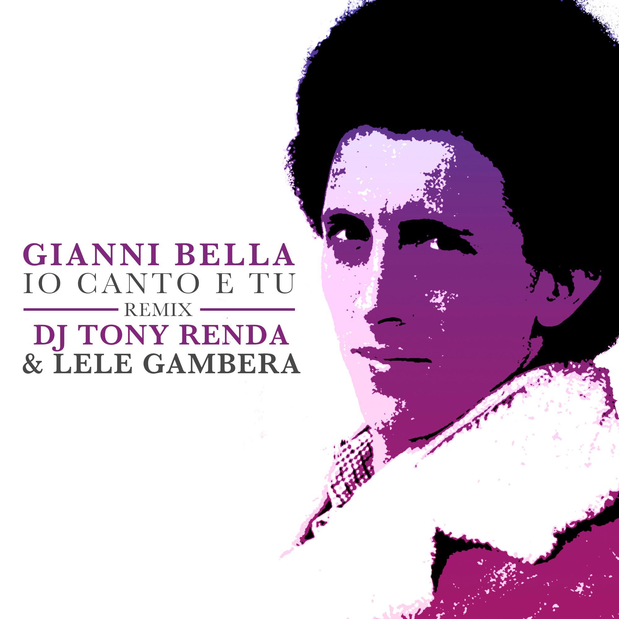 Io canto e tu (DJ Tony Renda & Lele Gambera Remix) [2021 Remaster]