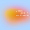 come again (midori SURF Music Remix)