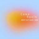 come again (midori SURF Music Remix)专辑