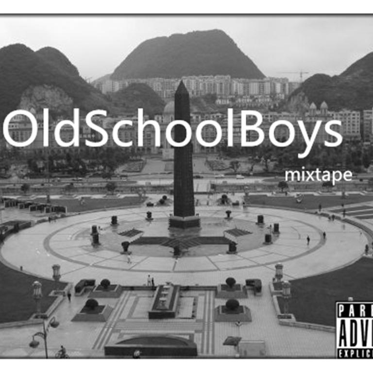 OldSchoolBoys（mixtape）专辑