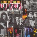 Different Times - Lou Reed In The 70's专辑
