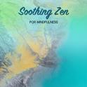 20 Soothing Zen Tracks for Mindfulness专辑