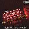 SIC WILL - I'm a Sinner