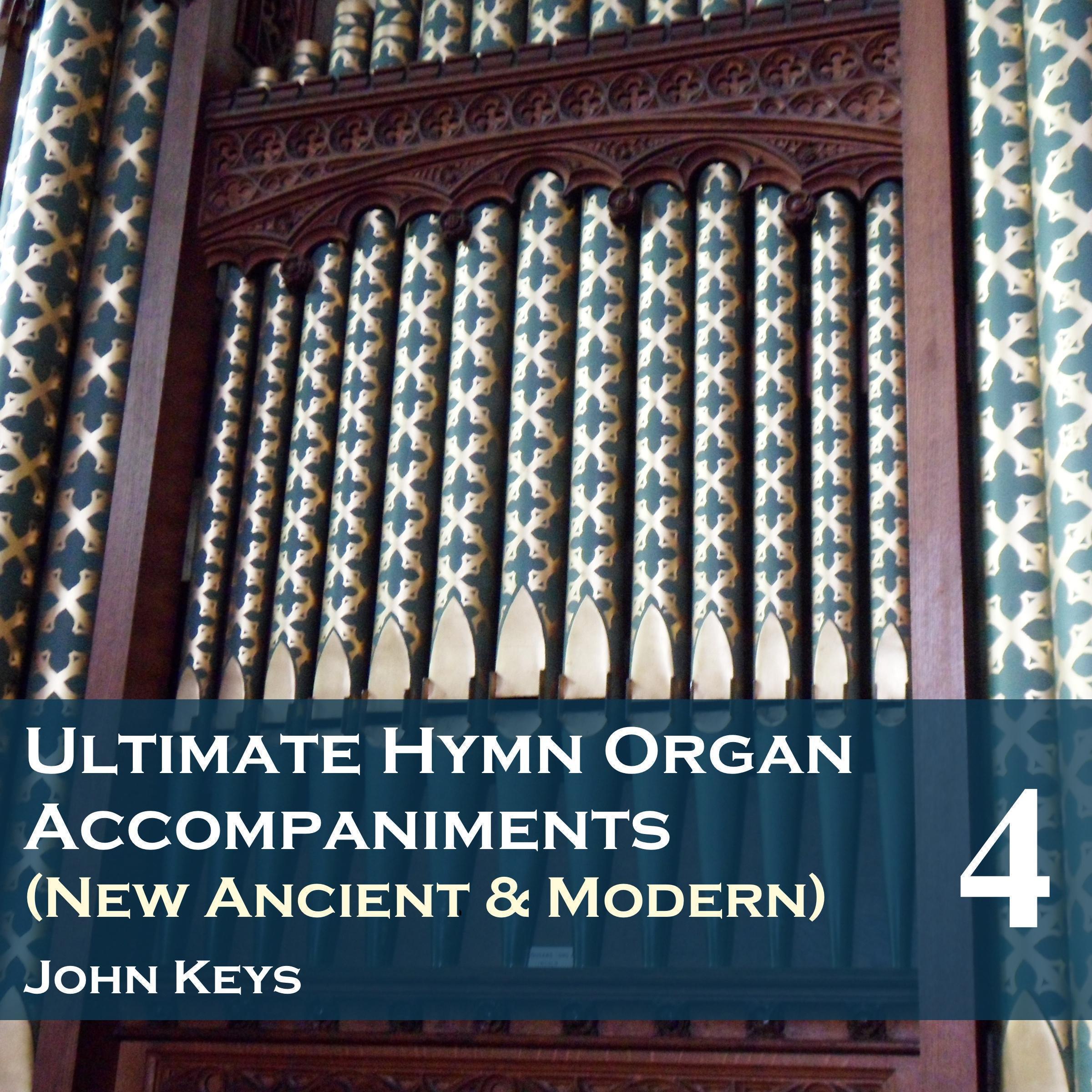 Ultimate Hymn Organ Accompaniments, Vol. 4