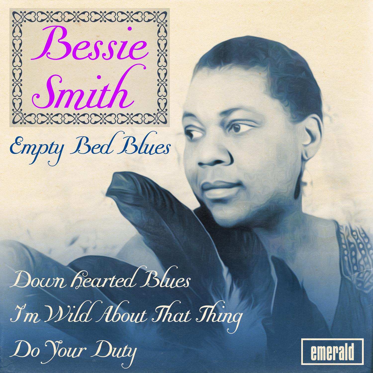 Bessie Smith - Empty Bed Blues