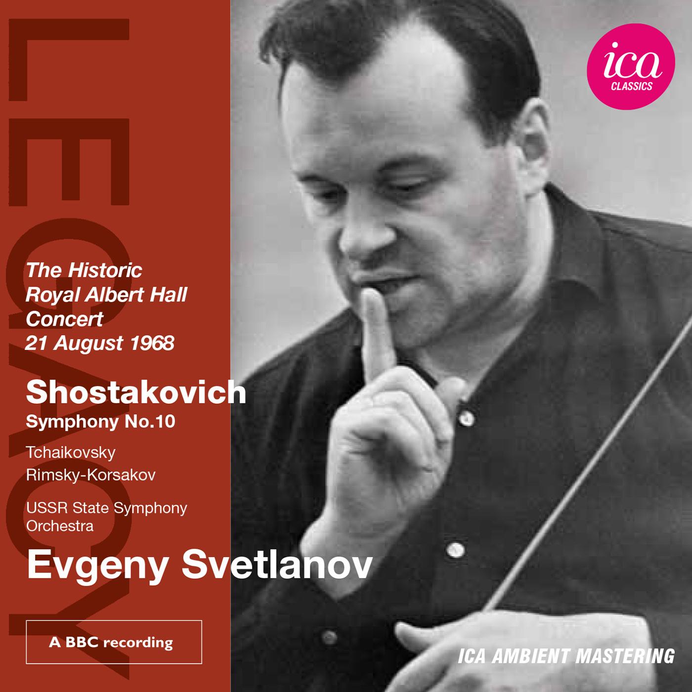 SHOSTAKOVICH, D.: Symphony No. 10 (USSR State Symphony, Svetlanov) (1968)
