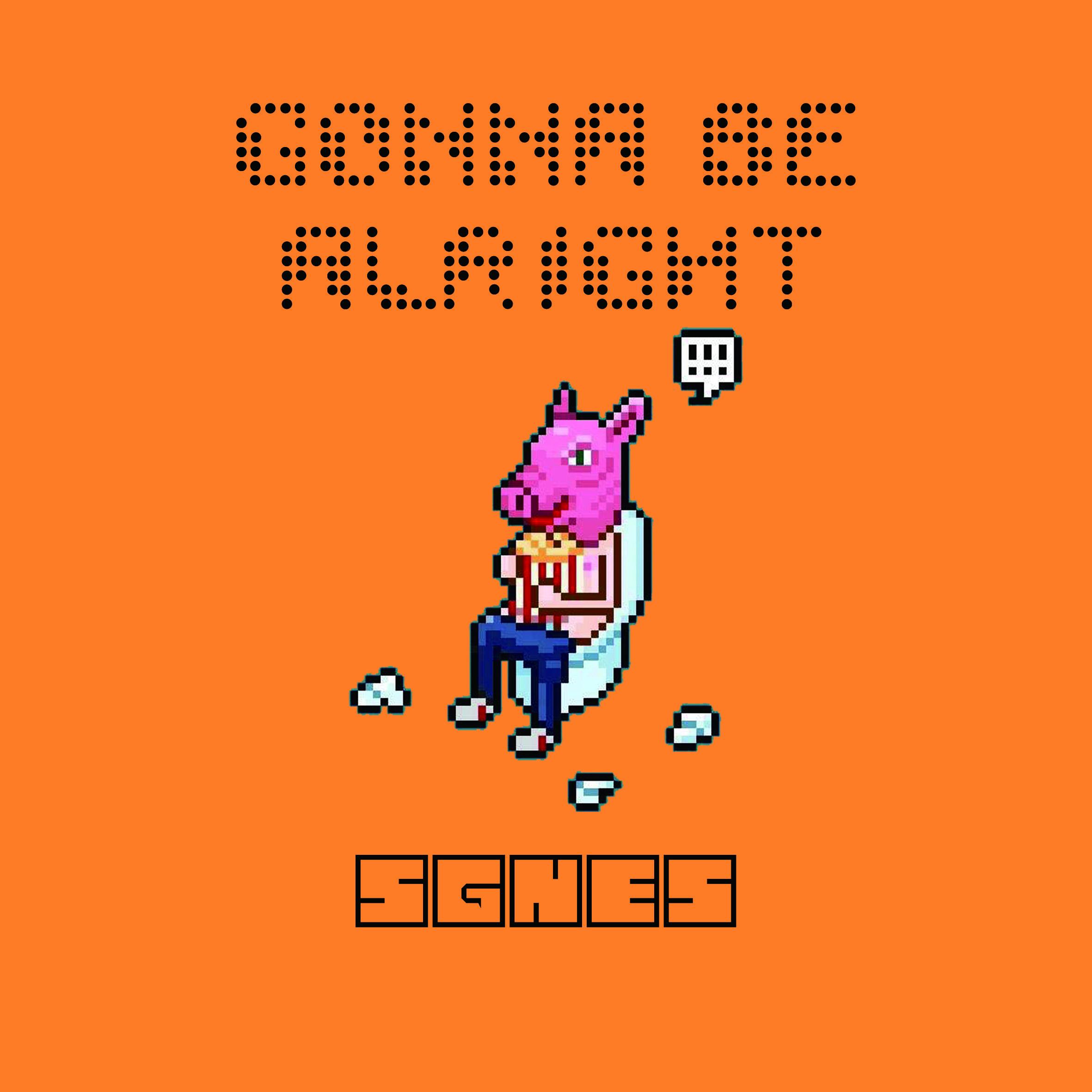 Gonna Be Alright