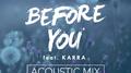 Before You (Acoustic Mix)专辑