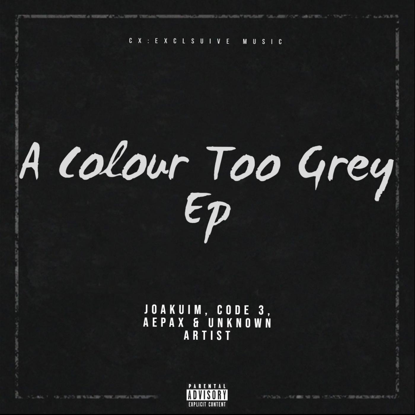 A Colour Too Grey Ep