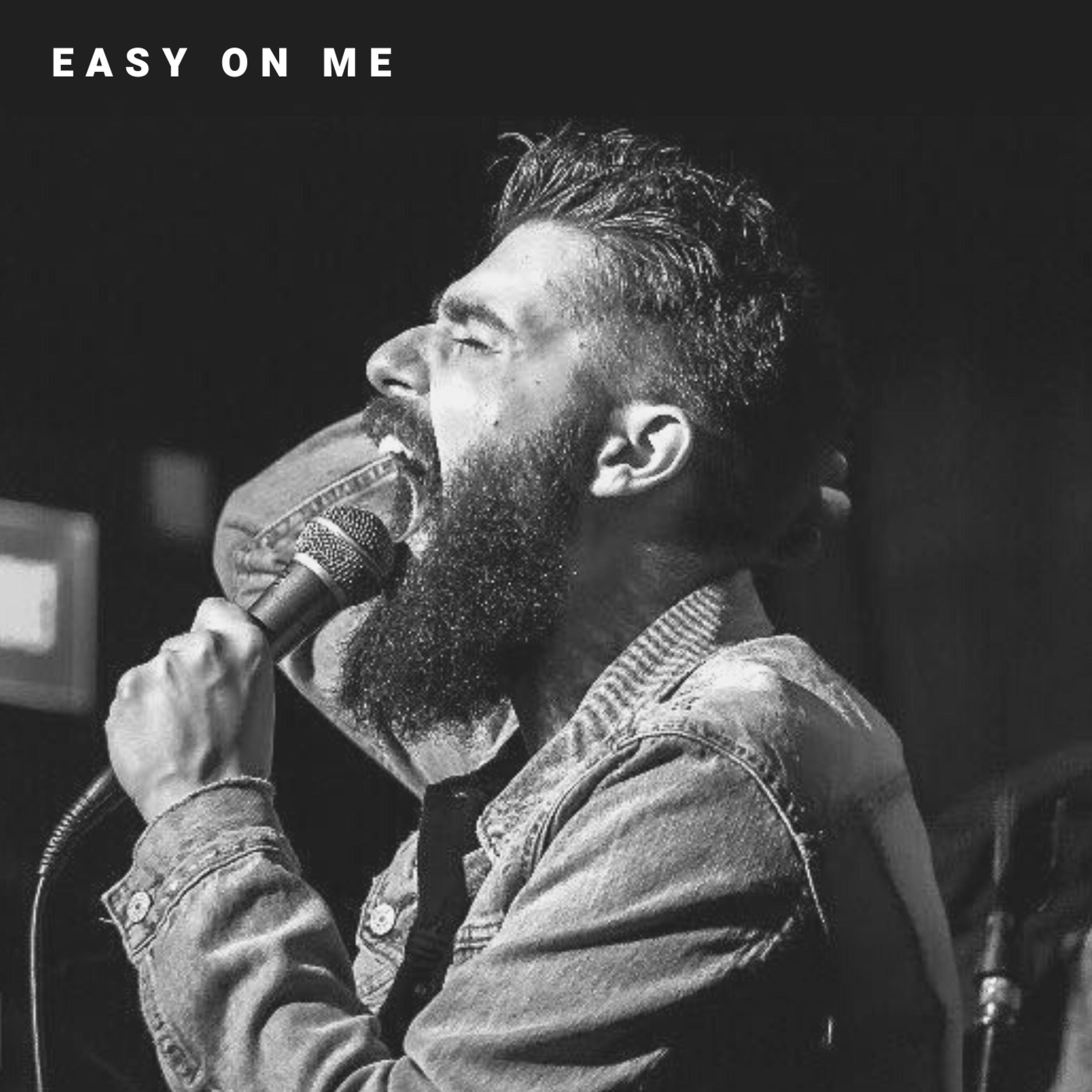 Easy On Me