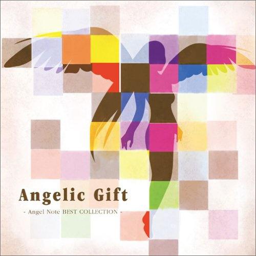 Angelic Gift -Angel Note BEST COLLECTION-专辑