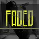 《Faded》remix专辑