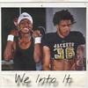 Sumlitshxt - We Into It