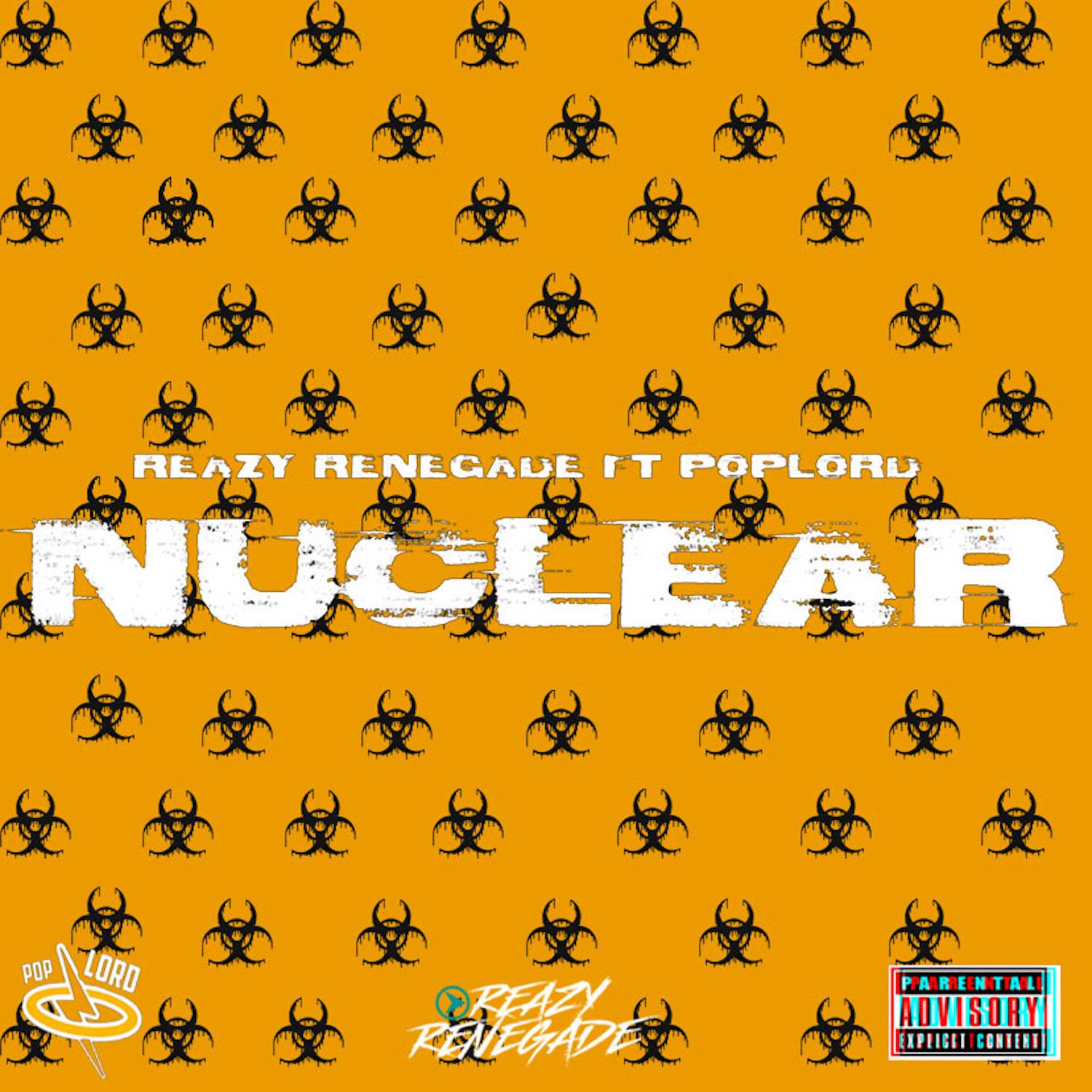 Reazy Renegade - Nuclear